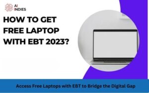 Access Free Laptops with EBT to Bridge the Digital Gap