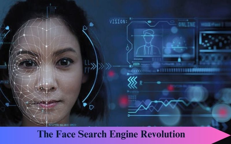 Unlocking the Future: The Face Search Engine Revolution