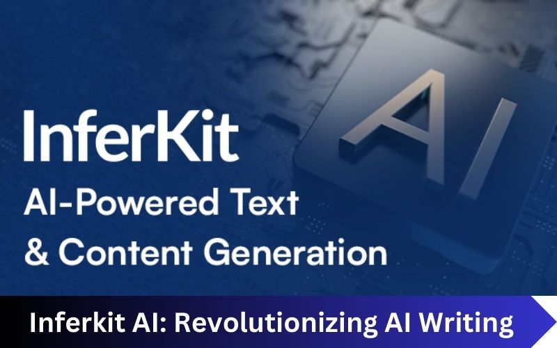 Inferkit AI: Revolutionizing AI Writing