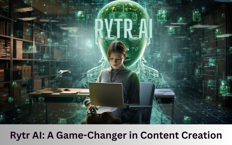 Rytr AI: A Game-Changer in Content Creation