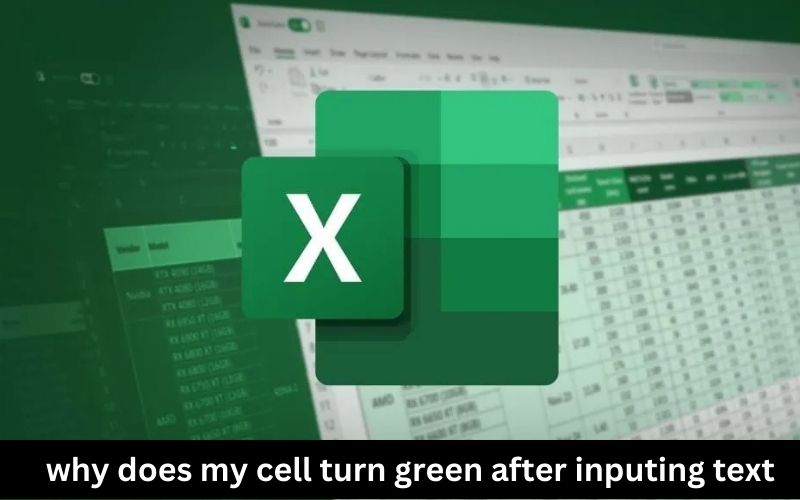 Read more about the article Why Does My Cell Turn Green After Inputting Text? | AI-Driven Insights and Solutions