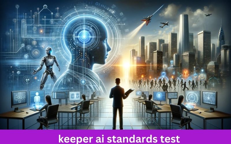 Read more about the article Keeper AI Standards Test: A Comprehensive Guide